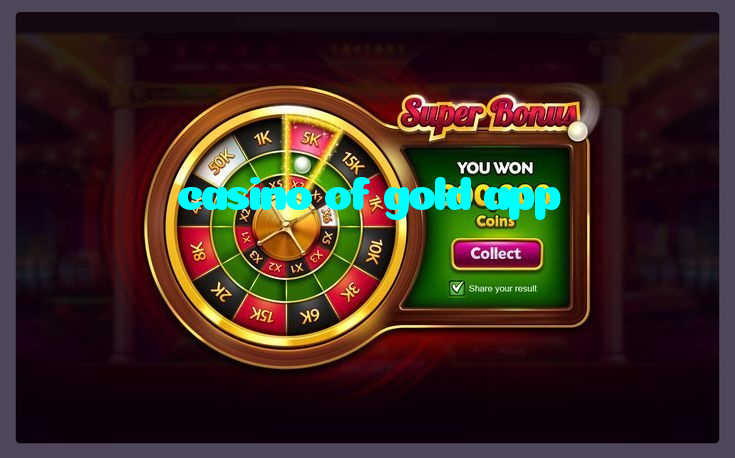 casino of gold app