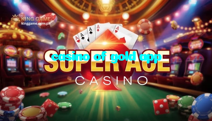 available types of casino of gold app bet including pre-match live express and system bets