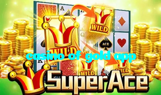 casino of gold app