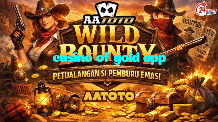 casino of gold app casino presented on mobile device in Pakistan with slots and live games