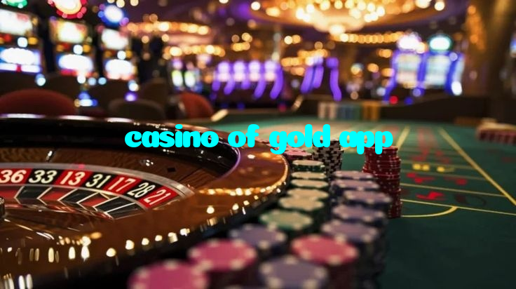 casino of gold app casino presented on mobile device in Pakistan with slots and live games