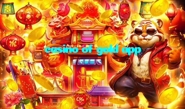 casino of gold app