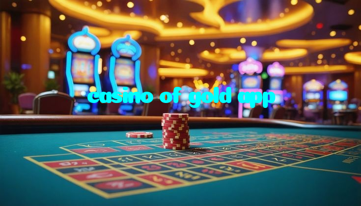 casino of gold app