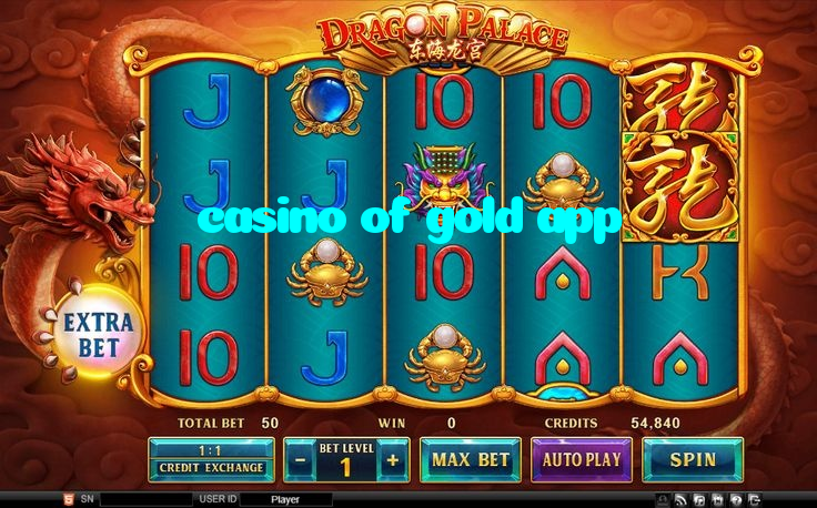 casino of gold app