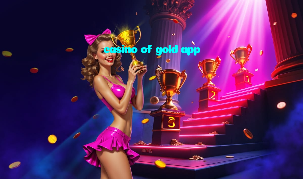 casino of gold app خوش آمدید بونس +600% پیشکش موبائل ایپ کے پروموشن سیکشن میں دکھائی دیتی ہے۔