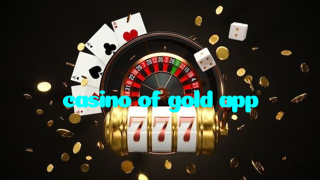 casino of gold app